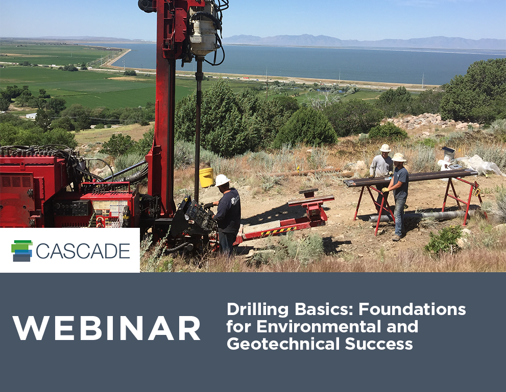 Drilling Basics: Foundations for Environmental and Geotechnical Success